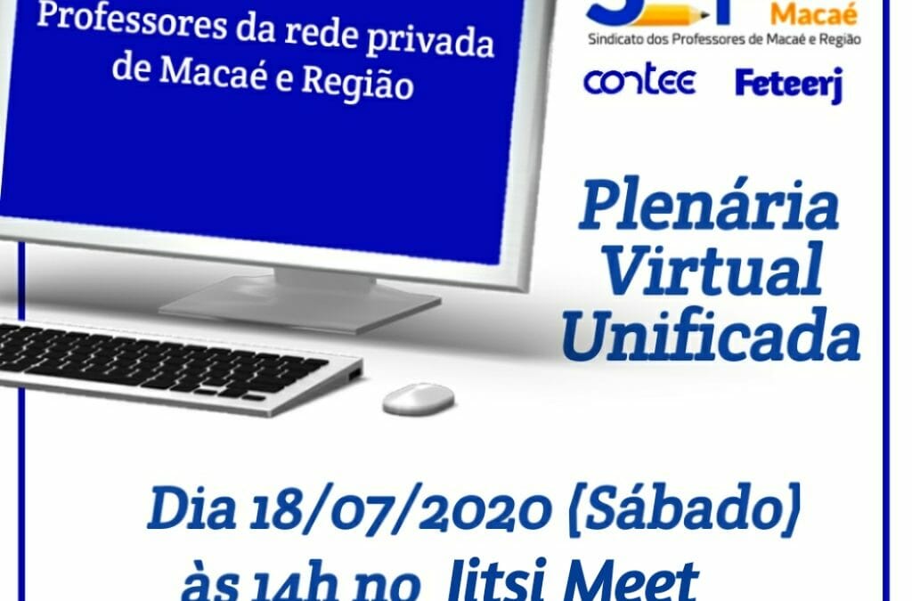 DEFENDER A VIDA NA PANDEMIA| PLENÁRIA VIRTUAL UNIFICADA DOS PROFESSORES