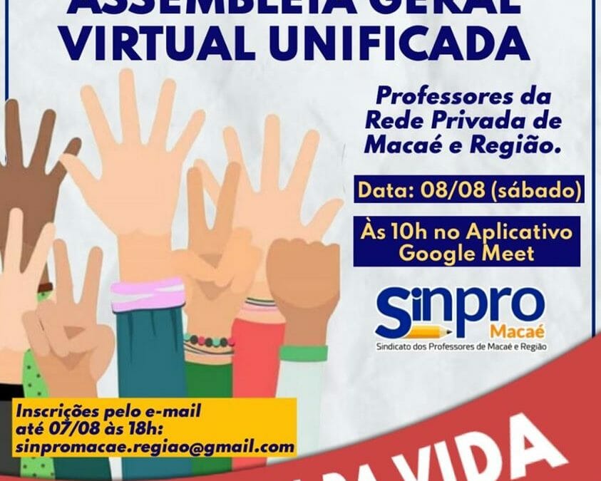 SINPRO MACAÉ E REGIÃO  CONVOCA ASSEMBLEIA GERAL VIRTUAL UNIFICADA