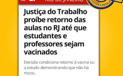 JUSTIÇA DO TRABALHO SUSPENDEU AGORA POUCO A RETOMADA DAS AULAS PRESENCIAIS NA REDE PRIVADA DO RIO!