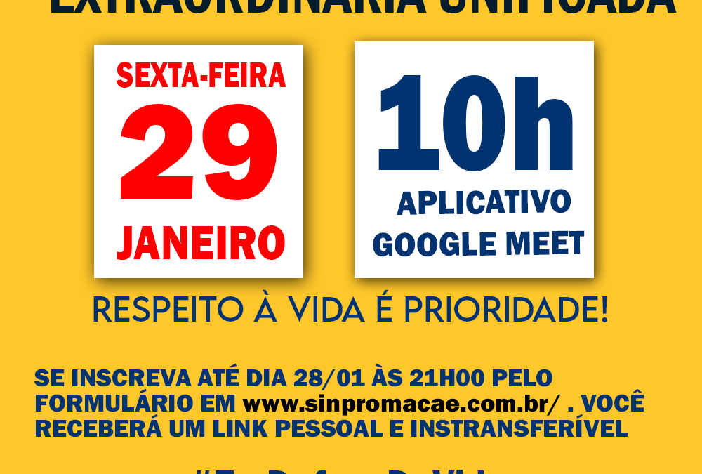 ASSEMBLEIA VIRTUAL EXTRAORDINÁRIA UNIFICADA – 29 DE JANEIRO