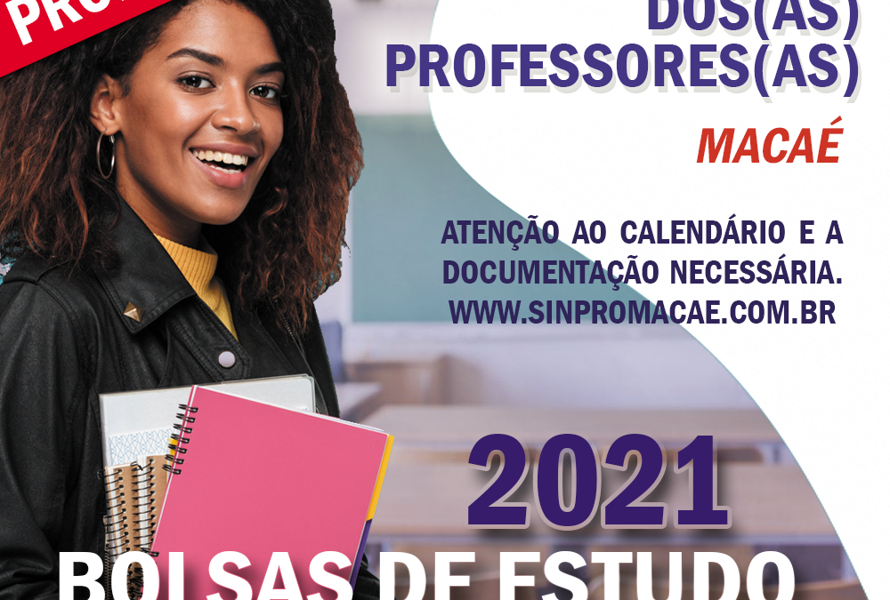 ⚠️ Atenção! Prorrogado o Recadastramento dos Professores para concessão de Bolsas de Estudo – Educação Básica de Macaé 2021.