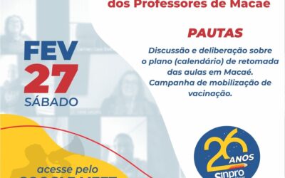PROFESSORES E PROFESSORAS DA REDE PRIVADA DE ENSINO DE MACAÉ – ASSEMBLEIA EXTRAORDINÁRIA UNIFICADA VIRTUAL.