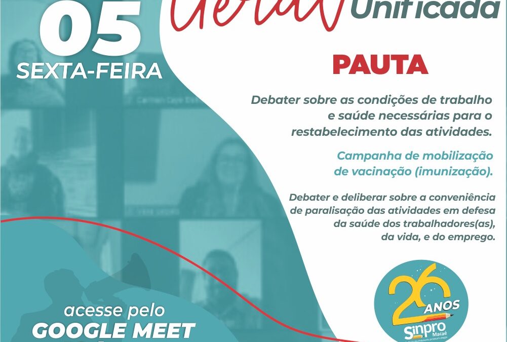 PROFESSORES E PROFESSORAS DA REDE PRIVADA DE ENSINO DE MACAÉ E REGIÃO – ASSEMBLEIA EXTRAORDINÁRIA UNIFICADA VIRTUAL.