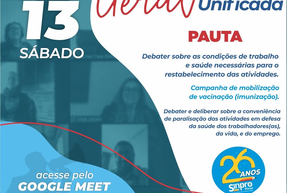 PROFESSORES E PROFESSORAS DA REDE PRIVADA DE ENSINO DE MACAÉ E REGIÃO – ASSEMBLEIA EXTRAORDINÁRIA UNIFICADA VIRTUAL.