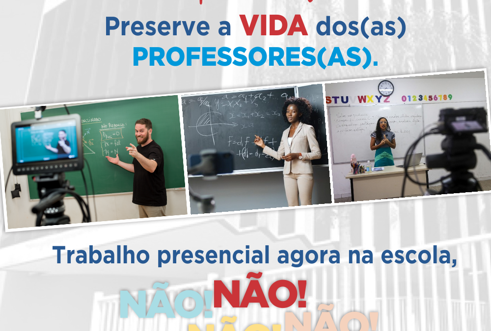 Não ao trabalho presencial: Sinpro exige posição do prefeito.