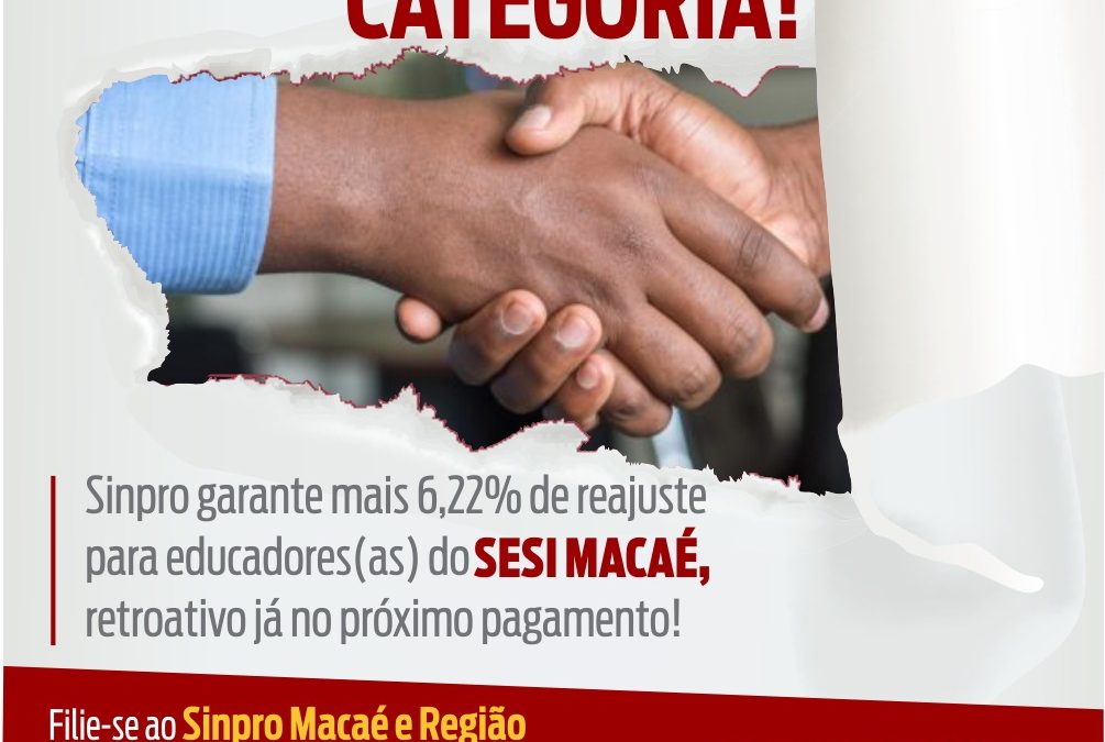 Sinpro garante mais 6,22% de reajuste para educadores do Sesi Macaé