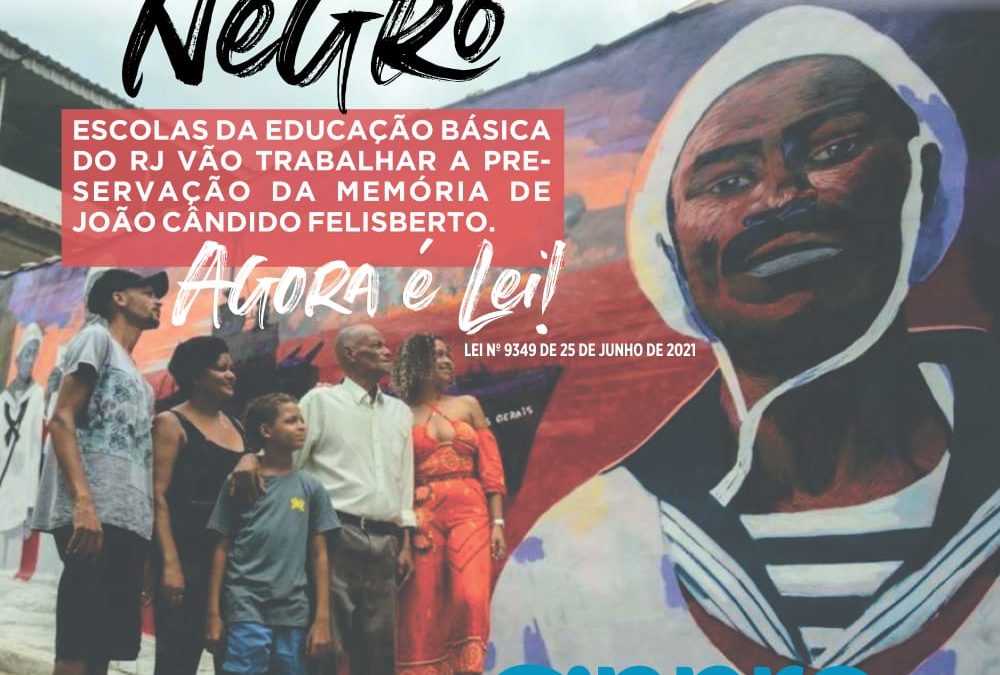 Sinpro Macaé elogia lei Estadual que preserva memória de João Cândido Felisberto