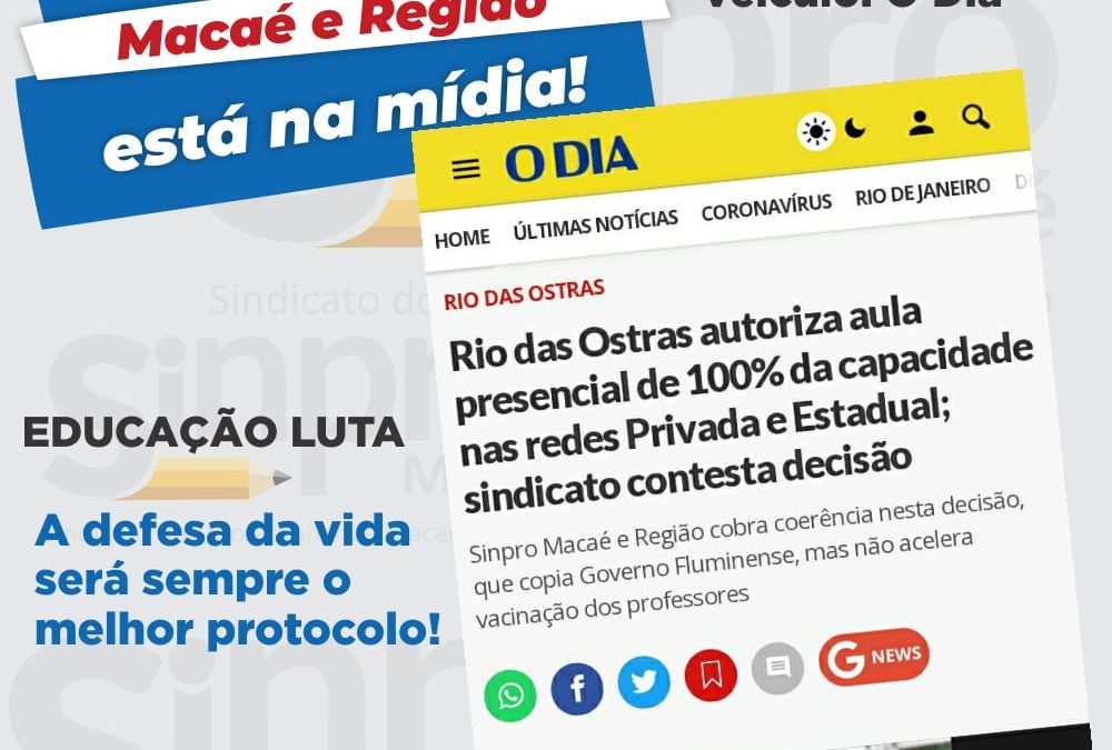 Sinpro Macaé e Região cobra coerência nesta decisão, que copia Governo Fluminense, mas não acelera vacinação dos professores