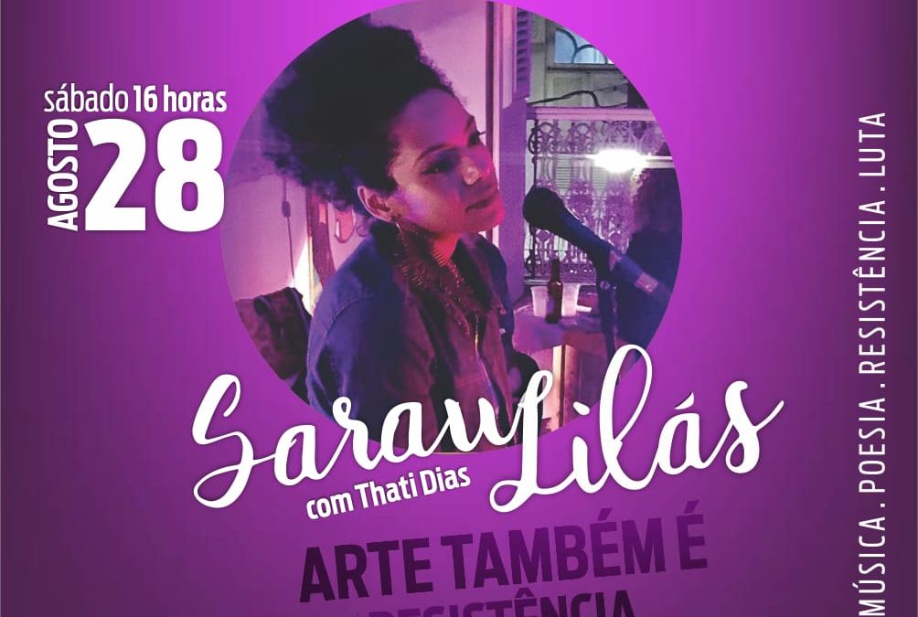 Música e Poesia estão na programação virtual do “Sarau Lilás” neste sábado, 28