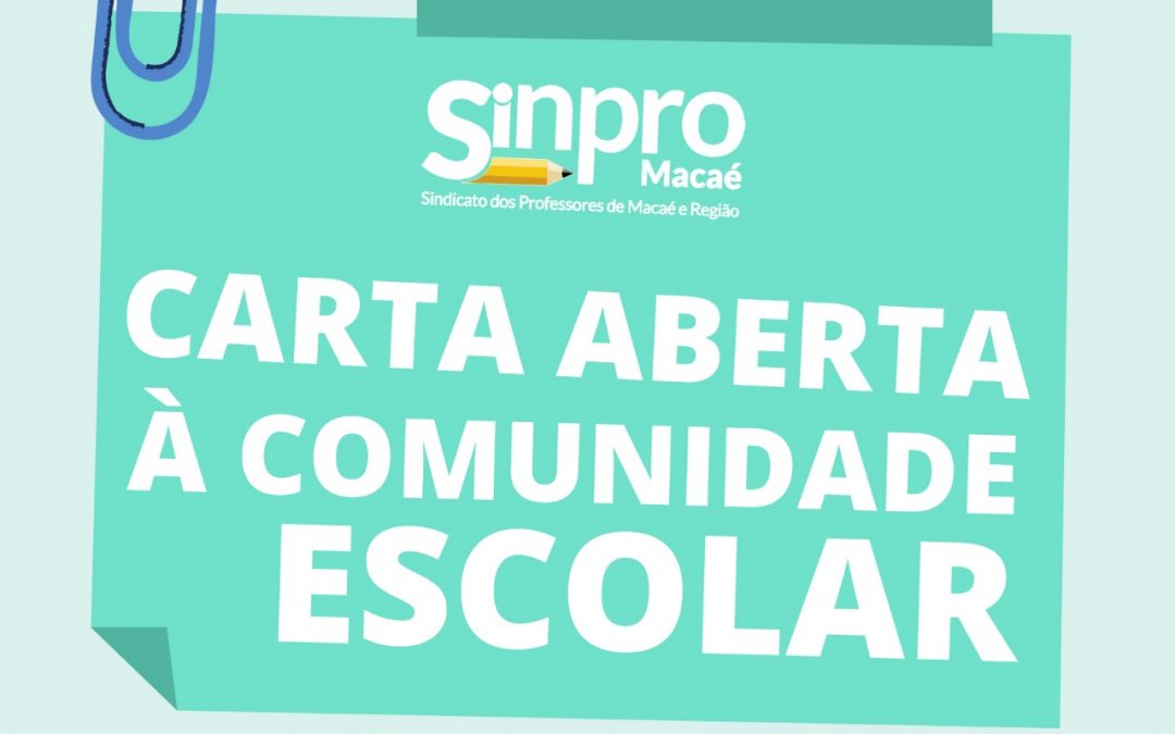 CARTA ABERTA AOS PAIS, ALUNOS, PROFESSORES E SOCIEDADE EM GERAL  – EM DEFESA DA VIDA E DA EDUCAÇÃO