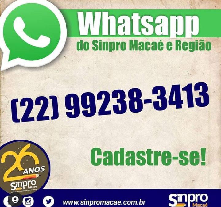 CADASTRE O WHATSAPP DO SINPRO MACAÉ E REGIÃO NO SEU CELULAR