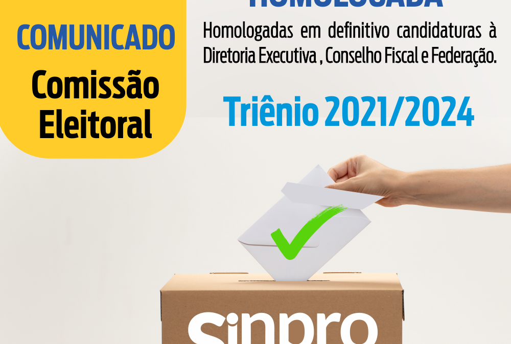 Comissão Eleitoral homologa inscrição de chapa única para eleição do SINPRO MACAÉ E REGIÃO (2021-2024)