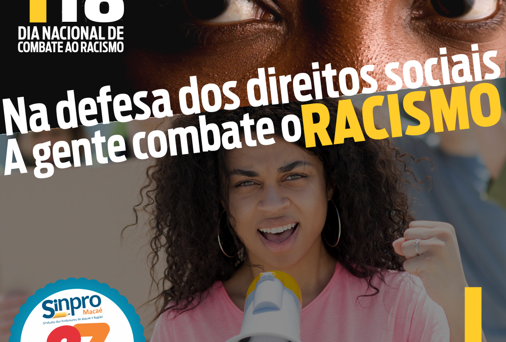 18 de novembro – Dia Nacional de Combate ao Racismo
