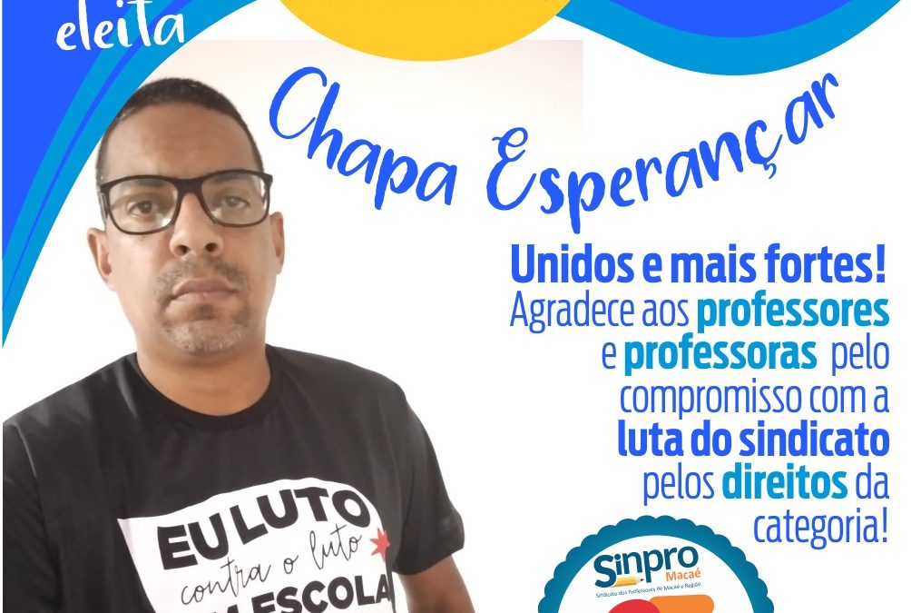 Professor Fabio Rocha é eleito presidente do Sindicato dos Professores de Macaé e Região