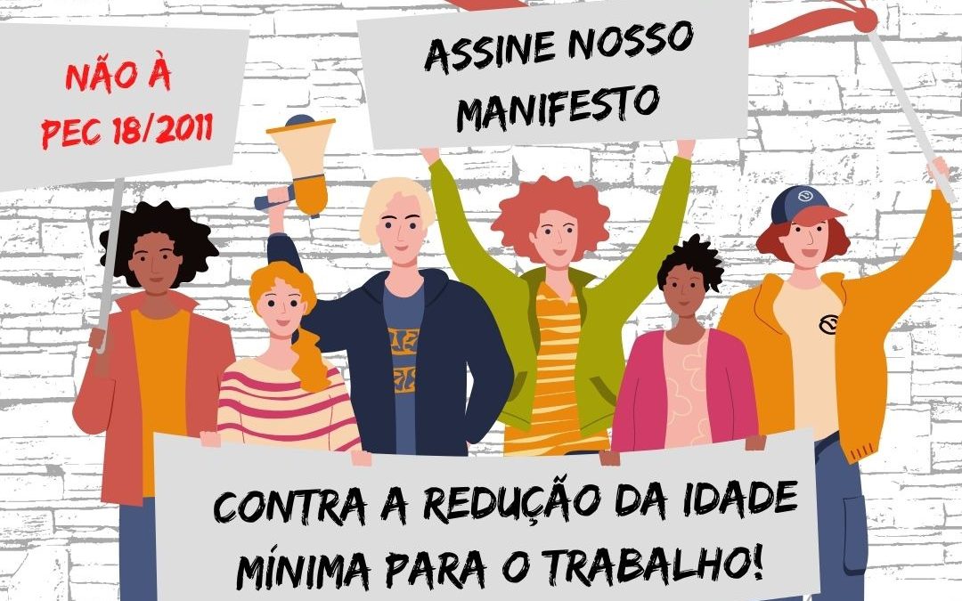Manifesto contra a redução da idade mínima para o trabalho