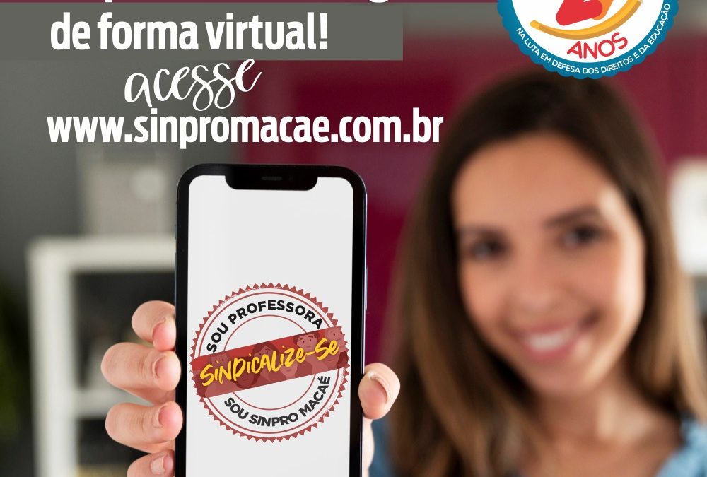 Sinpro Macaé e Região lança ferramenta para sindicalização online.