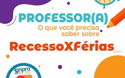 Direitos| Férias X Recesso Escolar