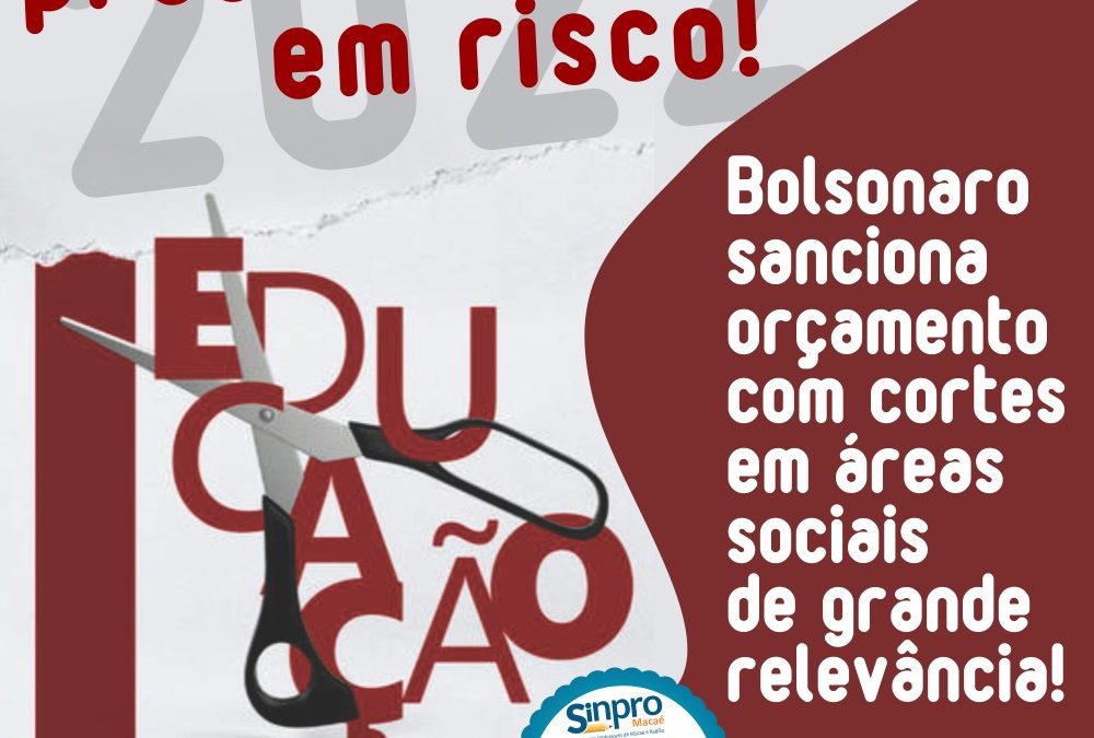 #EducaçãoSalva! Trabalho e Educação sofrem maiores cortes no Orçamento 2022