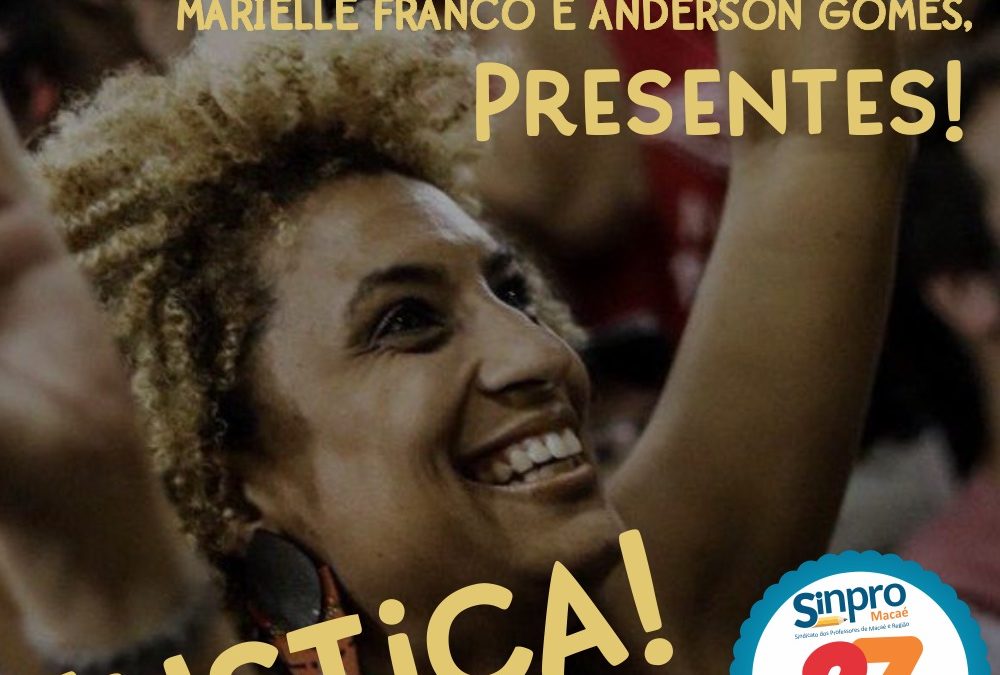 14 de Março – 4 anos sem Marielle e Anderson e de luta por justiça!