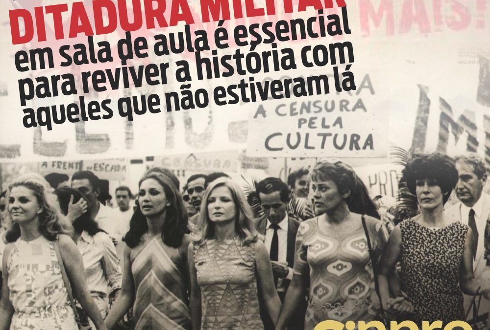 Tratar o tema da Ditadura Militar em sala de aula é essencial para reviver a história com aqueles que não estiveram lá