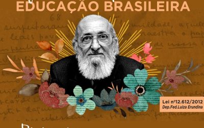 Paulo Freire , 10 anos Patrono da Educação Brasileira