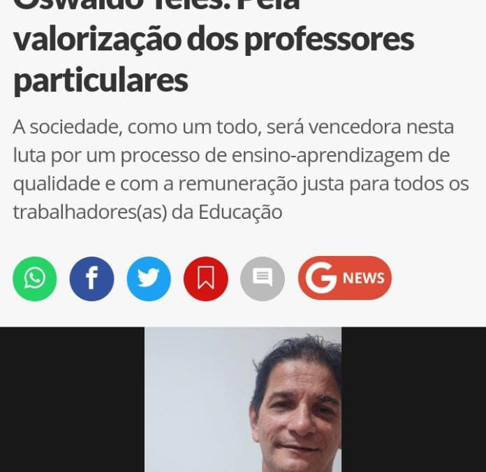 DEU NA MIDIA : Opinião  Oswaldo Teles: Pela valorização dos professores particulares