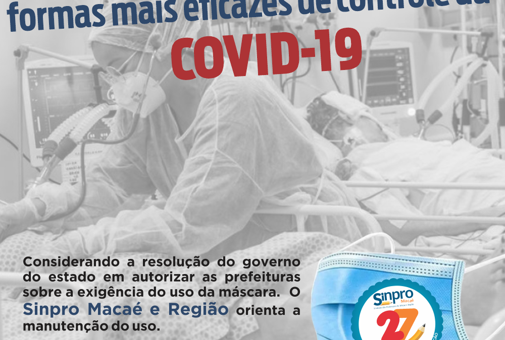 Sinpro Macaé e Região defende a manutenção do uso de máscaras e o cumprimento dos protocolos nas escolas
