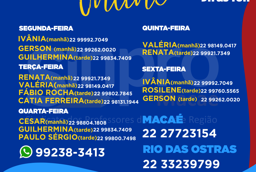 PLANTÃO DE ATENDIMENTO ONLINE | DIRETORIA DO SINPRO MACAE E REGIÃO.