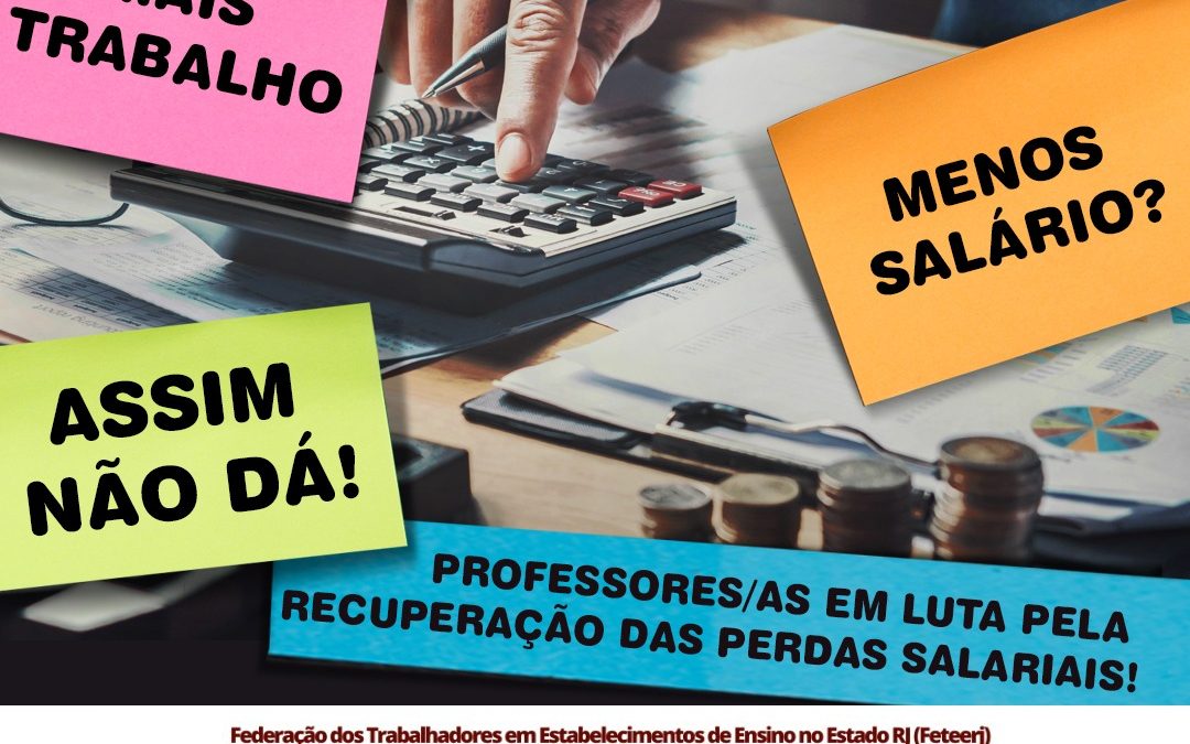 CAMPANHA SALARIAL : MAIS TRABALHO COM MENOS SALÁRIO? ASSIM NÃO DÁ!