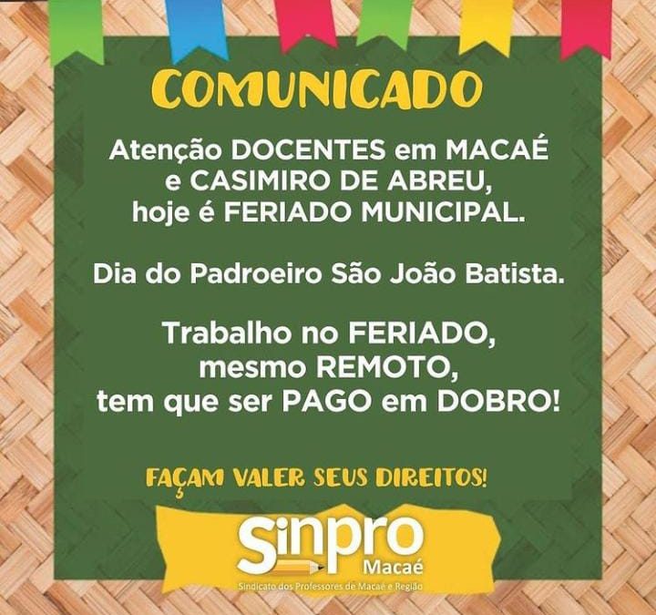 Hoje 24 de junho  é feriado em Macaé e Casimiro de Abreu, celebração dos padroeiros destas cidades. 