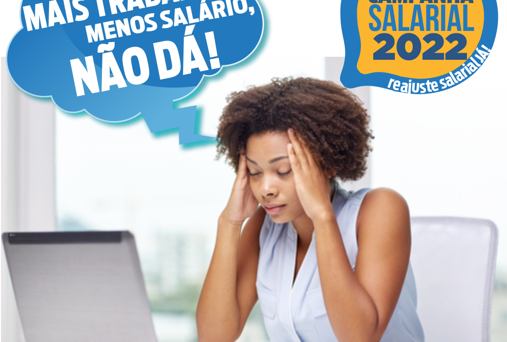 Campanha Salarial 2022 | Dignidade para quem ensina !