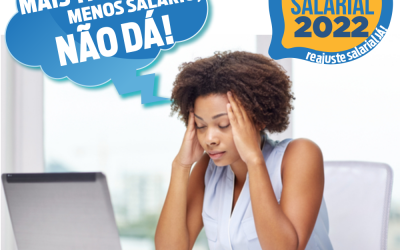 Campanha Salarial 2022 | Dignidade para quem ensina !