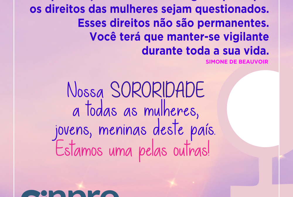 SORORIDADE : Devemos fazer a diferença!