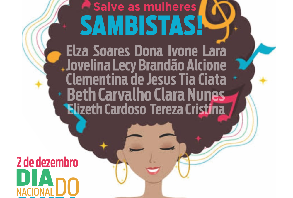 02 DE DEZEMBRO | DIA NACIONAL DO SAMBA: SINPRO MACAÉ HOMENAGEIA AS MULHERES E SEU PROTAGONISMO