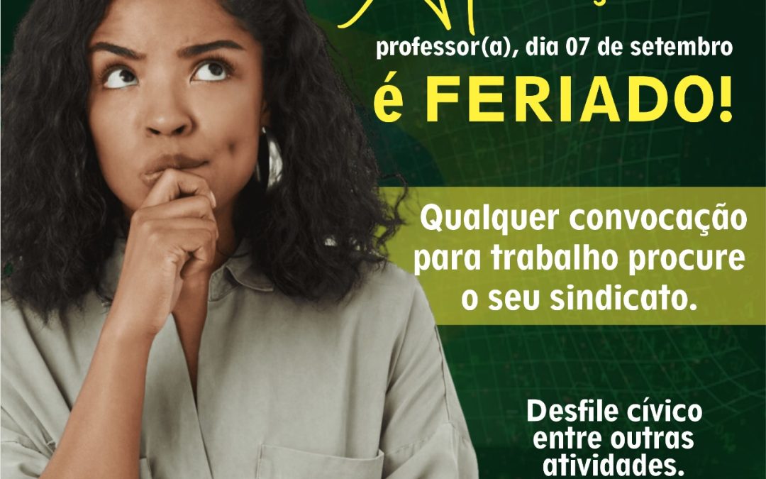 Sindicato orienta os (as) professores (as) sobre a participação em desfiles que deve ser remunerada
