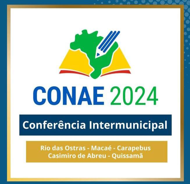 CONAE 2024 : Sinpro Macaé e Região convida os professores da Educação Básica e do Ensino Supeior da rede privada para a conferência intermunicipal.