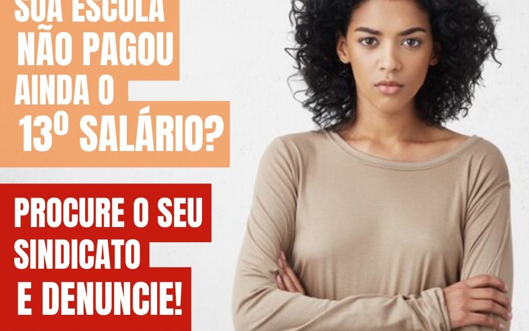 SINPRO MACAÉ E REGIÃO FAZ ORIENTAÇÃO SOBRE PAGAMENTO DA SEGUNDA PARCELA DO 13°