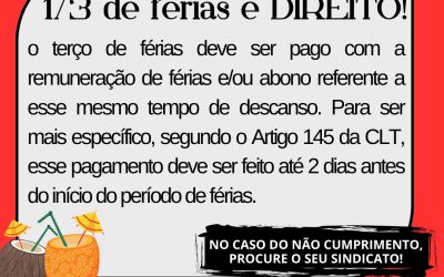 Férias | Direitos trabalhistas: 1/3 de férias é Direito!