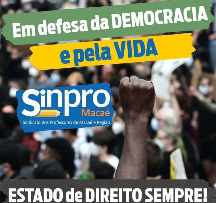 DEMOCRACIA| Pela defesa da Democracia, pela VIDA e o Estado de DireitoSempre!
