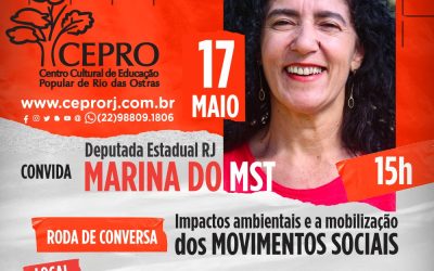 📣 RODA DE CONVERSA: IMPACTOS AMBIENTAIS E A MOBILIZAÇÃO DOS MOVIMENTOS SOCIAIS COM A DEPUTADA ESTADUAL MARINA, DO MST.