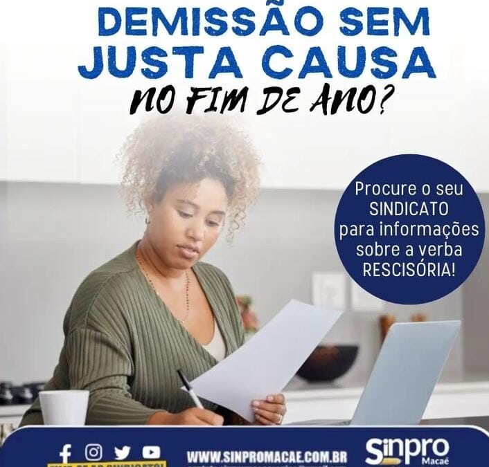 DIREITOS TRABALHISTAS | Orientações sobre os direitos no caso de Demissão no fiinal de ano letivo