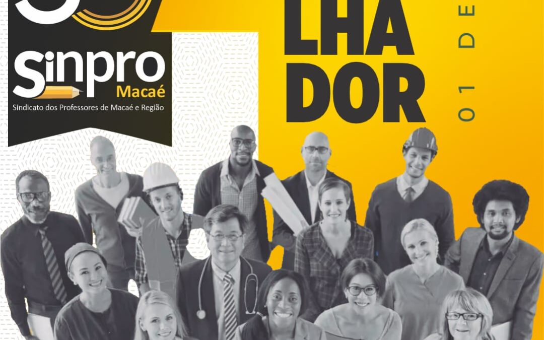 1º de maio| Trabalho digno para professores e professoras