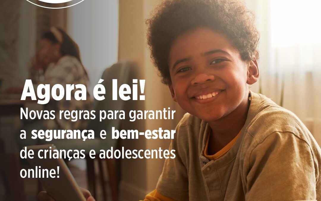 Agora é lei! Lei Federal 15.211/2025, conhecida como ECA Digital, é sancionada pelo Presidente Lula.