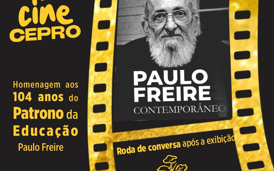 Sinpro Macaé e Região | Celebrando o Legado de Paulo Freire: 104 Anos de Inspiração