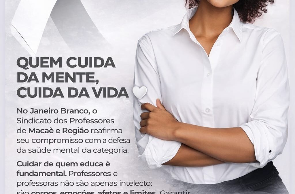 QUEM CUIDA DA MENTE, CUIDA DA VIDA!