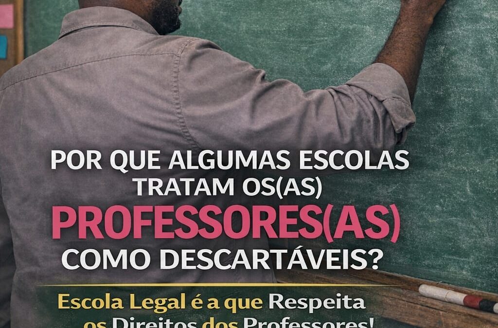 Precarização docente não é acaso. É escolha!