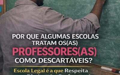 Precarização docente não é acaso. É escolha!