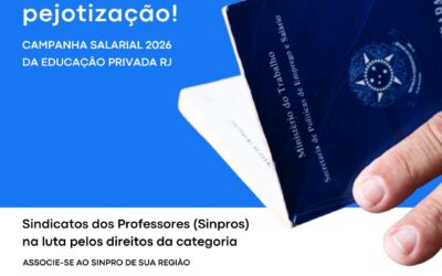 EM DEFESA DO EMPREGO E CONTRA A PEJOTIZAÇÃO DOS PROFESSORES E PROFESSORAS DA EDUCAÇÃO PRIVADA