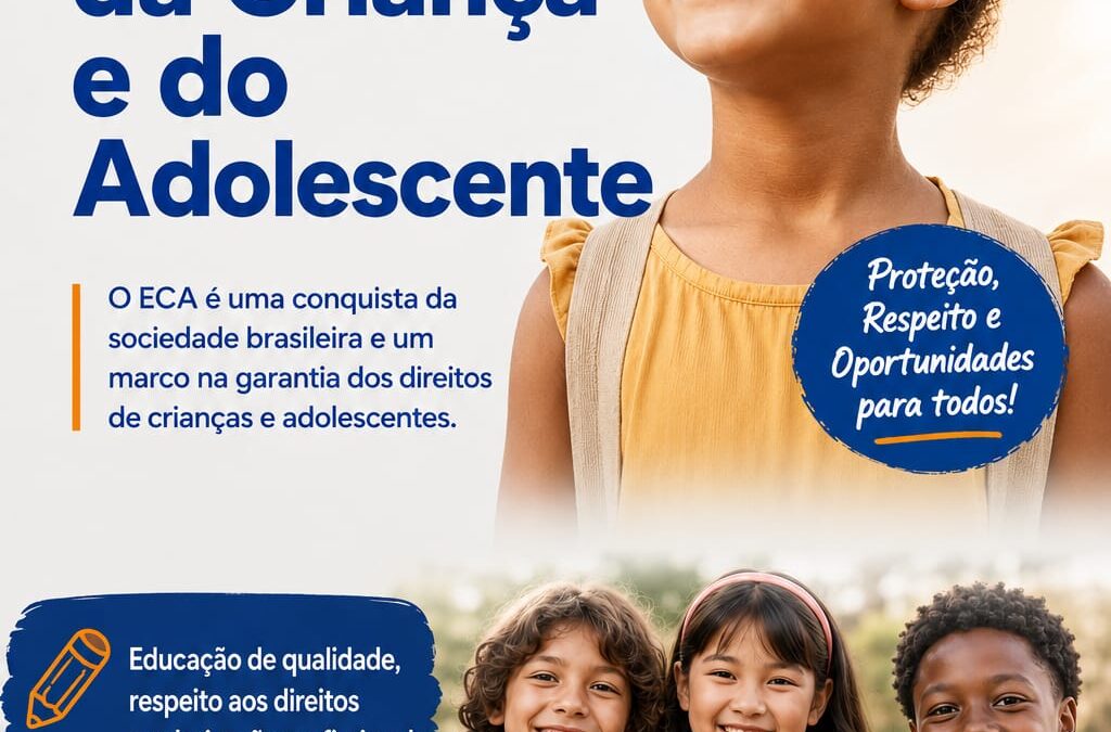 13 de Julho | Dia do Estatuto da Criança e do Adolescente (ECA)