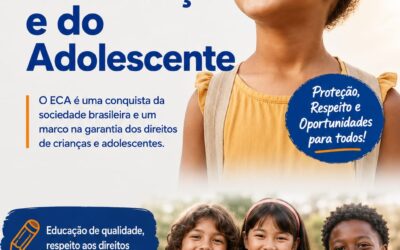 13 de Julho | Dia do Estatuto da Criança e do Adolescente (ECA)